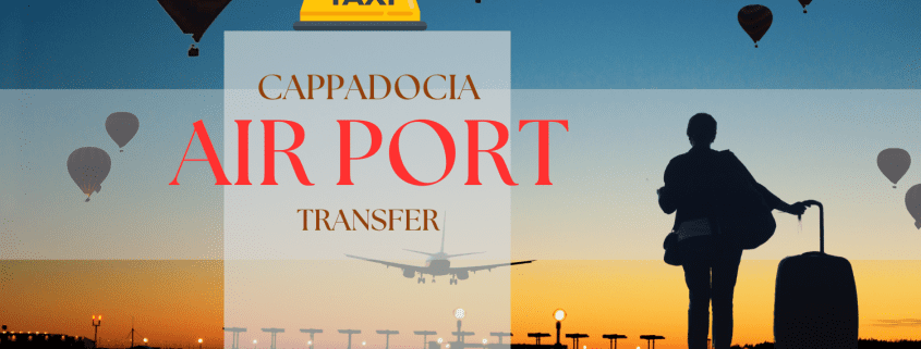 cappadocia airport transfer